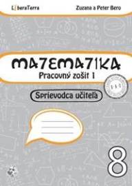 Matematika 8 - Pracovný zošit 1 - Sprievodca učiteľa