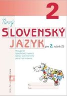 Nový Slovenský jazyk pre 2. ročník ZŠ (pracovný zošit) - cena, porovnanie