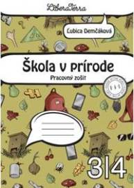 Škola v prírode - Pracovný zošit