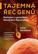 Tajemná řeč genů - Rozhovor s genetikem Eduardem Kejnovským - cena, porovnanie