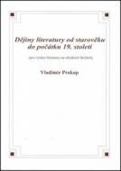 Dějiny literatury od starověku do počátku 19. století - cena, porovnanie