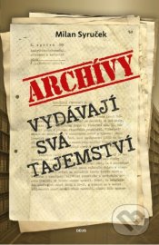 Archivy vydávají svá tajemství