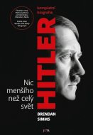 Hitler - Nic menšího než celý svět - cena, porovnanie