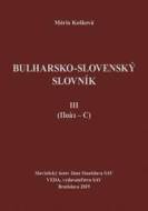 Bulharsko-slovenský slovník III. - cena, porovnanie