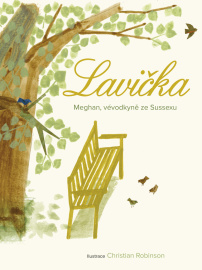 Lavička - vévodkyně ze Sussexu Meghan