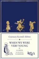 Centenary Facsimile Edition: When We Were Very Young - cena, porovnanie