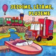 Jezdíme, létáme, plujeme - Zuzana Kyršová - cena, porovnanie