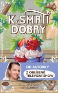 K smrti dobrý - cena, porovnanie