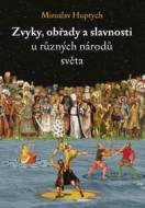 Zvyky, obřady a slavnosti u různých národů světa - cena, porovnanie