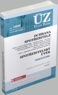 ÚZ 1606 Ochrana spotřebitele, spotřebitelský úvěr, požadavky na výrobky, ČOI, Služby informační společnosti - cena, porovnanie