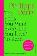 The Book You Want Everyone You Love* To Read - cena, porovnanie