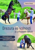 Drezura ve volnosti a cirkusové lekce - cena, porovnanie