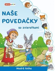 Naše povedačky so zvieratkami - Modrá kniha