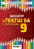 oTESTUJ SA z matematiky 9 PZ - cena, porovnanie