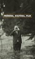 Príroda, kultúra, film - cena, porovnanie