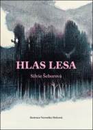 Hlas lesa - Silvie Šeborová - cena, porovnanie