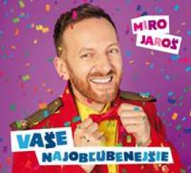 Miro Jaroš: Vaše najobľúbenejšie (nová verzia + bonusy)