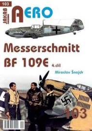 AERO 103 Messerschmitt Bf 109E 4.díl