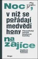 Noc, v níž se pořádají medvědí hony na zajíce - cena, porovnanie