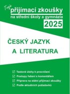 Tvoje přijímací zkoušky 2025 na střední školy a gymnázia: Český jazyk a literatura - cena, porovnanie