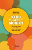 Klub svätej Moniky - cena, porovnanie