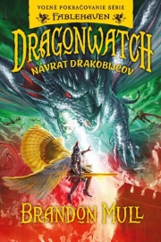 Dragonwatch - Návrat drakobijcov