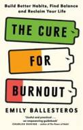 The Cure For Burnout - cena, porovnanie