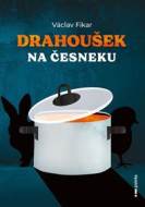 Drahoušek na česneku - cena, porovnanie