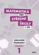 Matematika pro střední školy 1.díl Pracovní sešit - cena, porovnanie