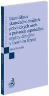 Identifikace skutečného majitele právnických osob a právních uspořádání orgány činnými v trestním řízení - cena, porovnanie