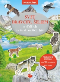 SVET DRAVCOV, ŠELIEM a ďalších zvierat našich hôr