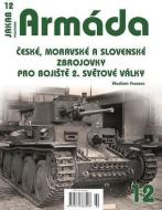 Armáda 12 - České, moravské a slovenské zbrojovky pro bojiště 2. světové války - cena, porovnanie