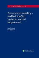 Prevence kriminality - nedílná součást systému vnitřní bezpečnosti - cena, porovnanie