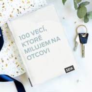 100 vecí, ktoré milujem na otcovi - cena, porovnanie