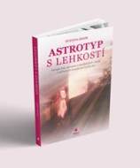 Astrotyp s lehkostí - cena, porovnanie