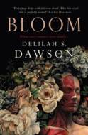 Bloom - Delilah S. Dawson - cena, porovnanie