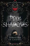 Play of Shadows - cena, porovnanie