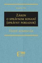 Zákon o správnom konaní (Správny poriadok) - Veľký komentár