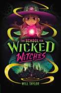 The School for Wicked Witches - cena, porovnanie