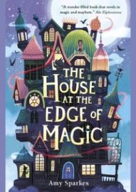 The House at the Edge of Magic