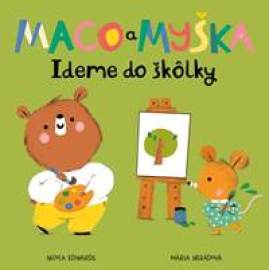 Maco a myška: Ideme do škôlky