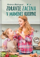 Zdravie začína v maminej kuchyni - cena, porovnanie