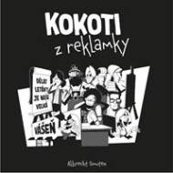 Kokoti z reklamky - cena, porovnanie