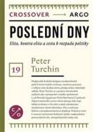 Poslední dny - Peter Turchin - cena, porovnanie