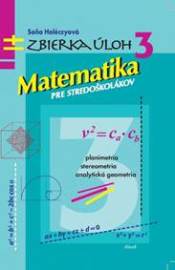 Matematika pre stredoškolákov, Zbierka úloh 3