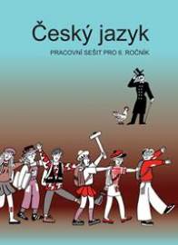 Český jazyk pracovní sešit pro 6. ročník