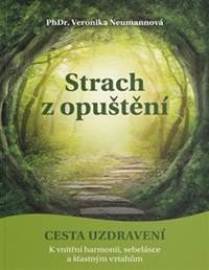 Strach z opuštění - Veronika Neumannová