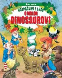 Rozprávky z lesa - o malom dinosaurovi