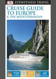 Cruise Guide to Europe and the Mediterranean