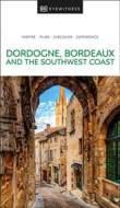 Dordogne, Bordeaux and the Southwest Coast - cena, porovnanie